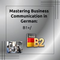 4. Mastering Business Communication in German, B1+/B2 Silver
